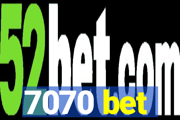 7070 bet